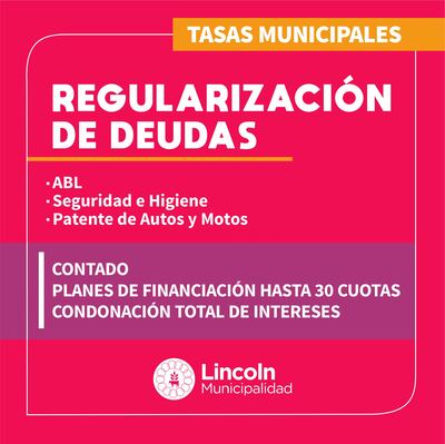 Plan para regularizar deudas de tasas municipales en Lincoln