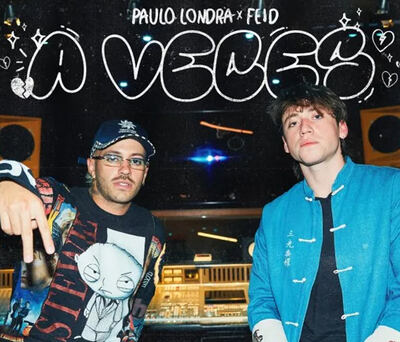 "A veces": El nuevo estreno de Paulo Londra junto a Feid
