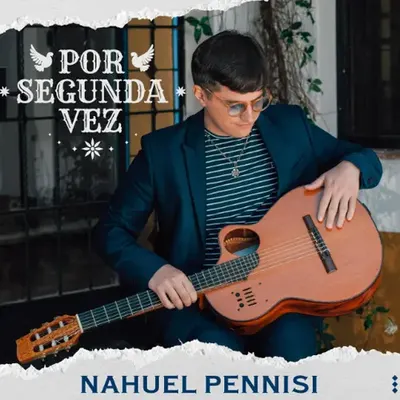 Nahuel Pennisi presenta "Por segunda vez"