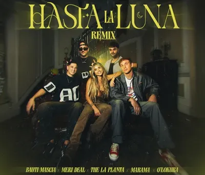 Bauti Mascia y Meri Deal lanzan el remix de "Hasta la Luna"