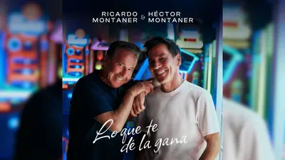Ricardo y Héctor Montaner lanzan "Lo que te dé la gana"