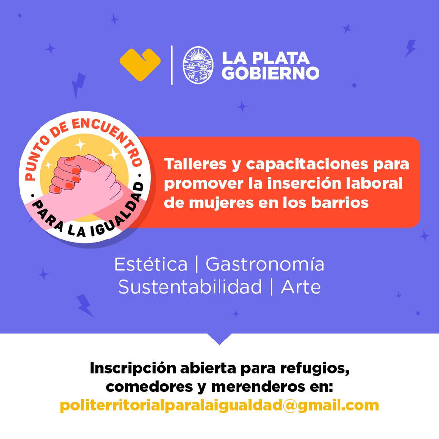 La Plata: Dictan talleres en refugios y comedores barriales para la inserción laboral de mujeres