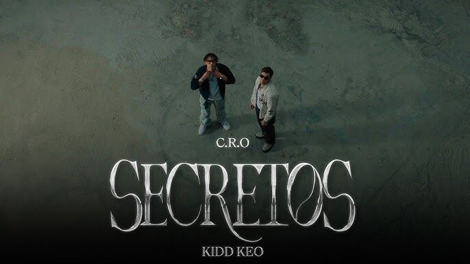 C.R.O se une a Kidd Keo para lanzar "Secretos"