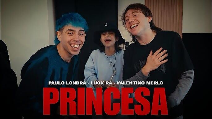Paulo Londra, Valentino Merlo y Luck Ra lanzarán "Princesa"