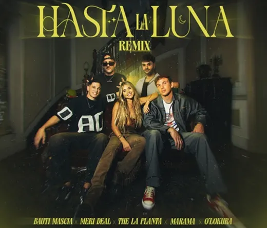 Bauti Mascia y Meri Deal lanzan el remix de "Hasta la Luna"
