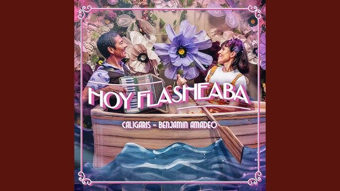 Los Caligaris presentan "Hoy Flasheaba" junto a Benja Amadeo