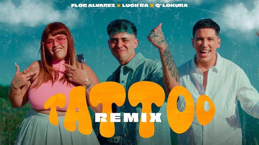 Flor Álvarez, Luck Ra y Q'Lokura juntos en "Tattoo Remix"