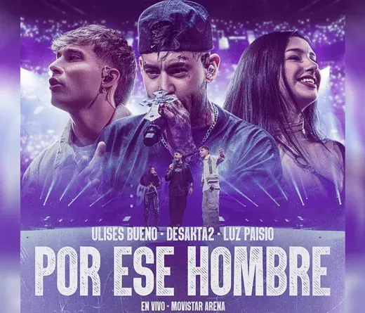 Ulises Bueno reinterpreta "Por ese hombre”
